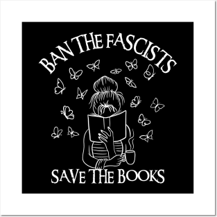 Ban The Fascists Save The Books Posters and Art